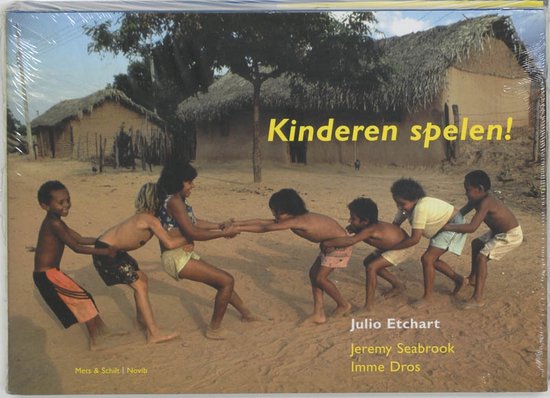 Cover van het boek 'Kinderen spelen !' van Jeremy Seabrook en J. Etchart