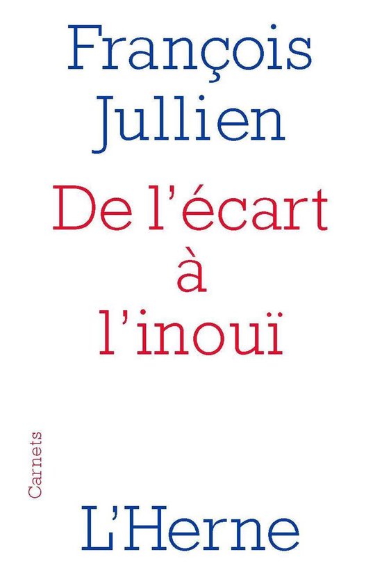 De l'écart à l'inouï