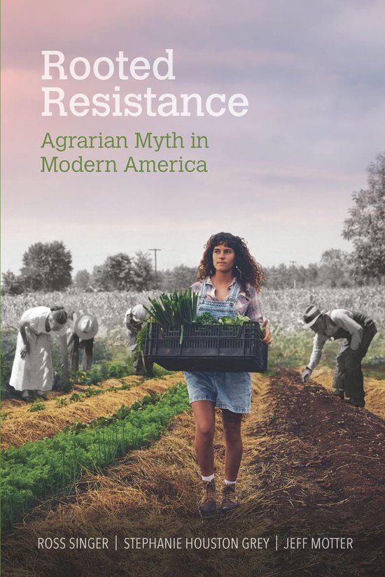 Food and Foodways - Rooted Resistance - cover