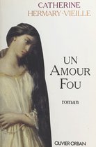 Un amour fou