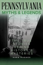 Myths and Mysteries Series - Pennsylvania Myths and Legends
