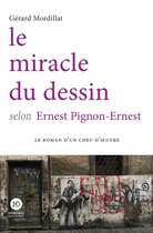 Le roman d'un chef d'oeuvre - Le miracle du dessin selon Ernest Pignon-Ernest