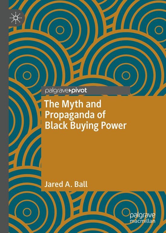Economics and Finance (R0) - The Myth and Propaganda of Blac ... - cover