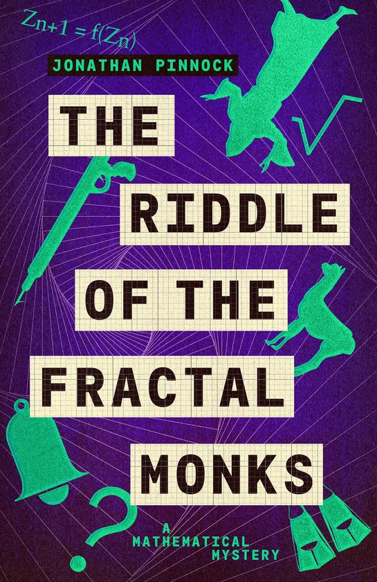 A Mathematical Mystery 3 - The Riddle of the Fractal Monks - cover