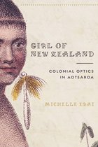 Critical Issues in Indigenous Studies - Girl of New Zealand