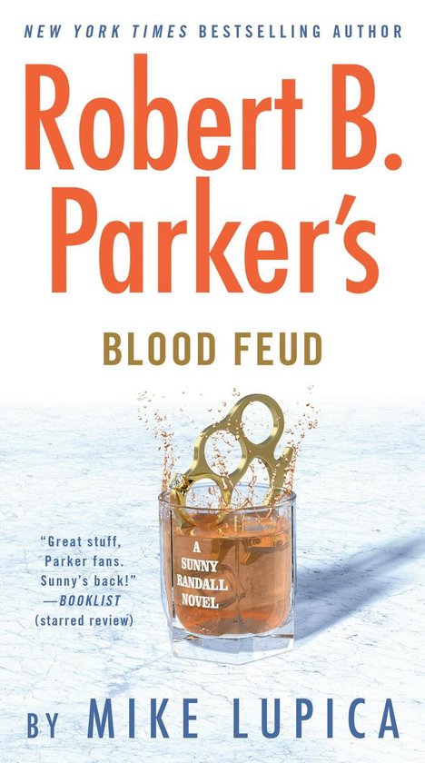 Sunny Rabdul Sunny Randall 7 - Robert B. Parker's Blood Feud (ebook), Mike Lupica ...