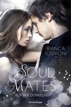 Soul Mates 2 - Soul Mates, Band 2: Ruf der Dunkelheit (Unvergessliche Romantasy von SPIEGEL-Bestsellerautorin Bianca Iosivoni)