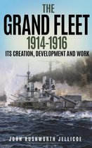 The Grand Fleet 1914-1916