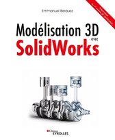 Eyrolles - Modélisation 3D avec Solidworks