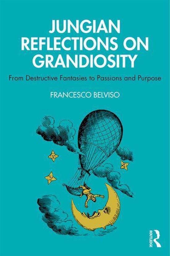 Jungian Reflections On Grandiosity - cover