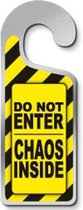 Deurhanger Do not enter chaos inside