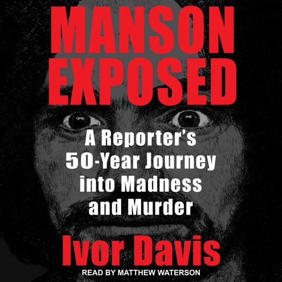 Manson Exposed