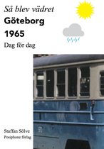 Så blev vädret. Göteborg 1965