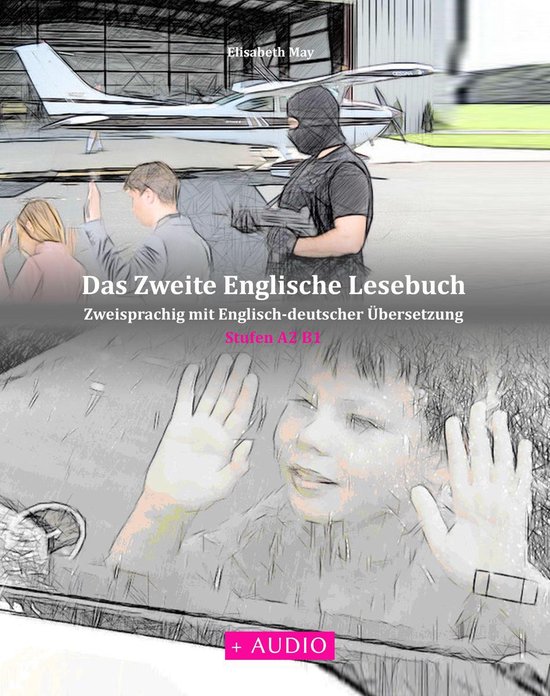 Gestufte Englische Lesebücher 4 - Das Zweite Englische Lese ... - cover