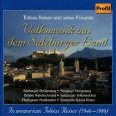 Ensemble Tob Flachgauer Musikanten - Tobias Reiser Und Seine Freunde, Vo (CD)