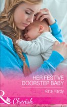 Her Festive Doorstep Baby (Mills & Boon Cherish)