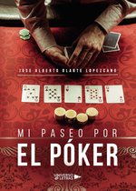 UNIVERSO DE LETRAS - Mi paseo por el póker