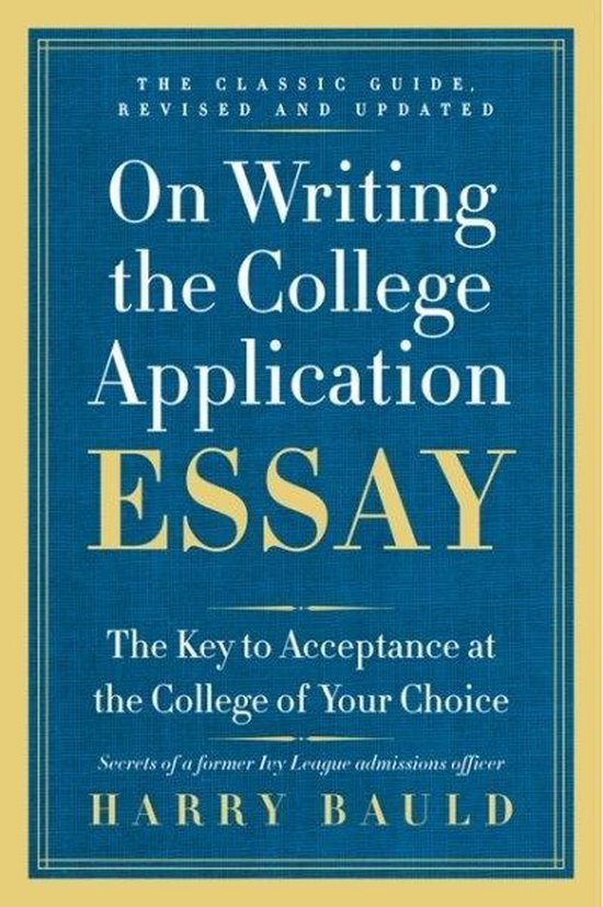On Writing the College Application Essay - cover