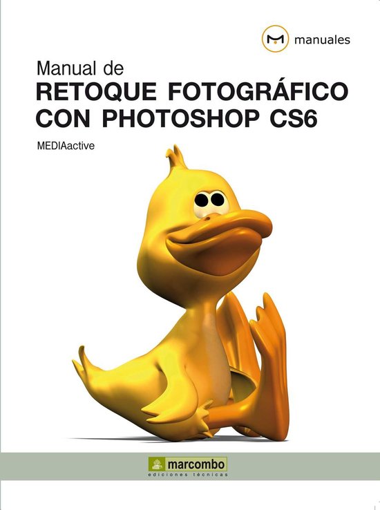 Manuales - Manual de retoque fotográfico con Photoshop CS6 - cover