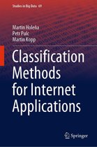 Studies in Big Data 69 - Classification Methods for Internet Applications