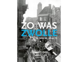 Zo was Zwolle