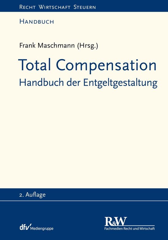 Recht Wirtschaft Steuern - Handbuch - Total Compensation - cover