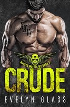 Wicked Wolves MC 2 - Crude (Book 2)