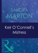 Keir O'Connell's Mistress (Mills & Boon Modern) (The O'Connells - Book 2)