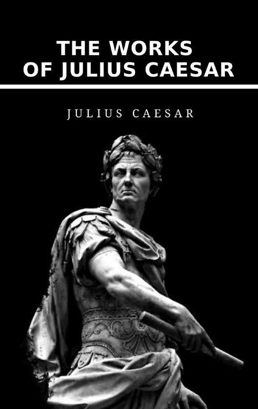 The Works of Julius Caesar - cover