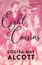 Eight Cousins - Eight Cousins