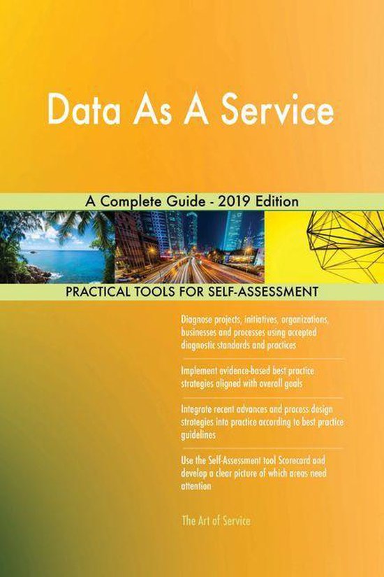 Data As A Service A Complete Guide - 2019 Edition (ebook), Gerardus ...
