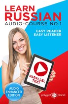 Learn Russian - Easy Reader - Easy Listener 1 - Learn Russian - Easy Reader - Easy Listener - Parallel Text: Audio Course No. 1