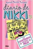 Diario de Nikki 13 - Diario de Nikki 13 - Un cumpleaños no muy feliz