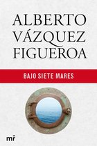 Biblioteca Alberto Vázquez-Figueroa - Bajo siete mares