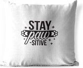 Buitenkussens - Tuin - Quote Stay paw-sitive witte wanddecoratie - 45x45 cm