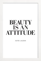 JUNIQE - Poster in houten lijst Beauty is - Citaat van Estée Lauder