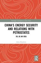 China’s Energy Security and Relations With Petrostates