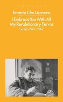 Penguin Modern Classics - I Embrace You With All My Revolutionary Fervor