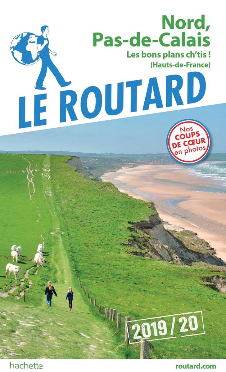 Guide du Routard Nord Pas-de-Calais 2019/20 - Collectif