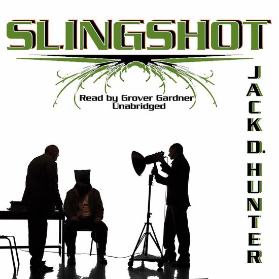 Slingshot, Jack D. Hunter 9781483054230 Boeken