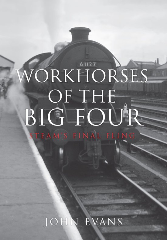 Workhorses of the Big Four - cover