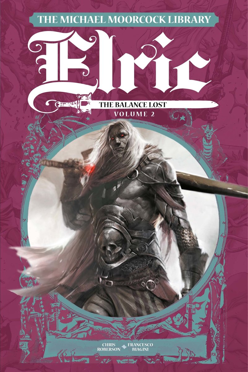 The Michael Moorcock Library Elric, The Balance Lost Vol. 2