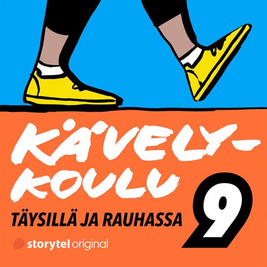 Kävelykoulu: 9. Täysillä ja rauhassa - cover