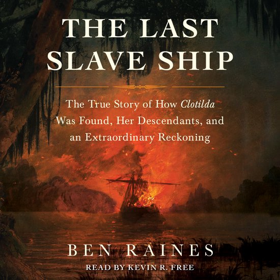 De cover van het boek 'The Last Slave Ship', met een brandend schip op water en de tekst 'The Last Slave Ship'.