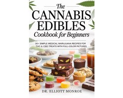 The Cannabis Edibles Cookbook for Beginners