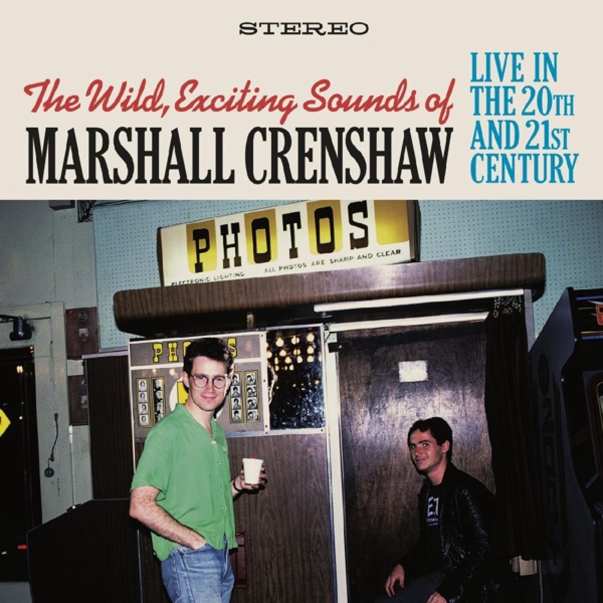 The Wild, Exciting Sounds of Marshall Crenshaw