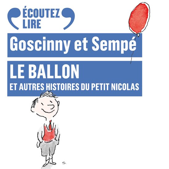 Le ballon, et autres histoires du Petit Nicolas - cover