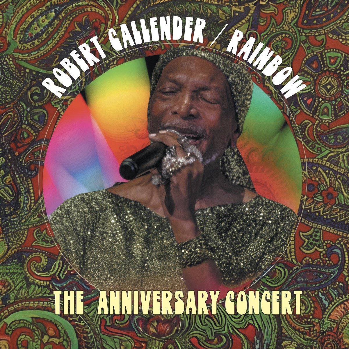 Robert Callender - Rainbow - The Anniversary Concert (LP)