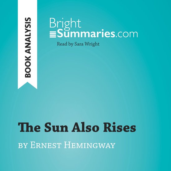 The Sun Also Rises by Ernest Hemingway (Book Analysis) - cover
