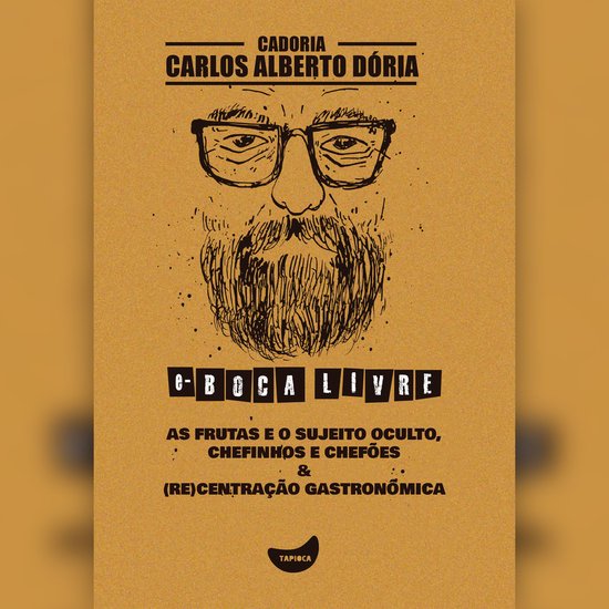 As frutas e o sujeito oculto, Chefinhos e chefões & (Re)Cen ... - cover